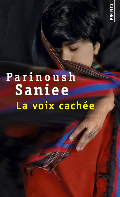 voix cachée (La) | Saniee, Parinoush