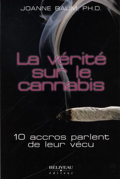 vérité sur le cannabis (La) | Baum, Joanne