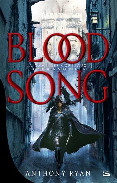 Blood Song - Dame des Corbeaux et Autres Nouvelles (La) | Ryan, Anthony