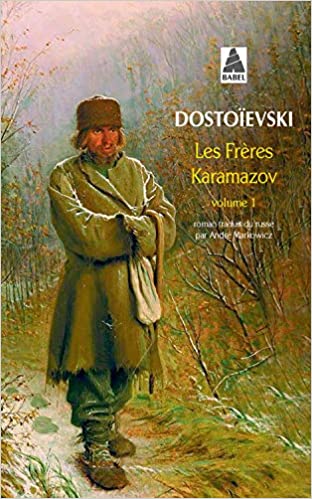 Les frères Karamazov T.01  | Dostoïevski, Fedor Mikhaïlovitch