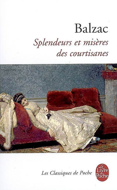 Splendeurs et misères des courtisanes | Balzac, Honoré de
