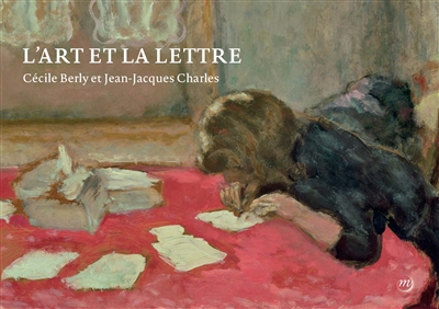 L'art et la lettre | Berly, Cécile