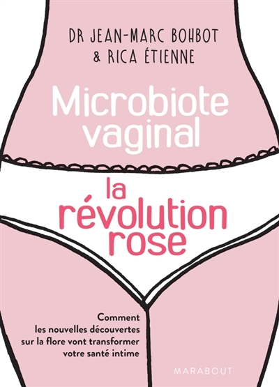 microbiote vaginal (Le) | Bohbot, Jean-Marc