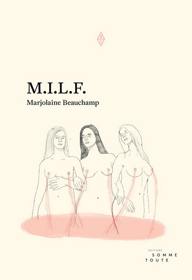 M.I.L.F. | Beauchamp, Marjolaine