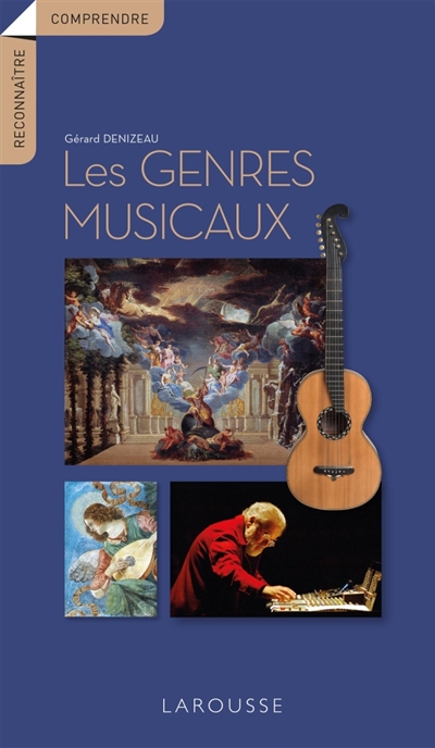 genres musicaux (Les) | Denizeau, Gérard