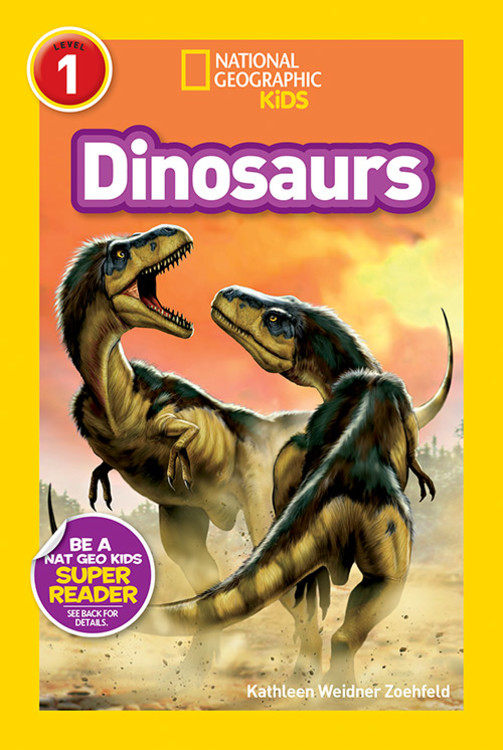 National Geographic Readers: Dinosaurs | Zoehfeld, Kathleen