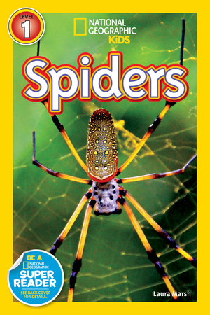 National Geographic Readers - Spiders | MARSH, LAURA