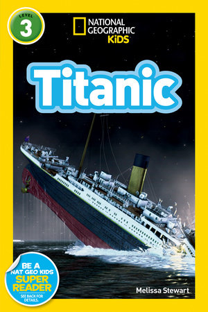 National Geographic Readers - Titanic | STEWART, MELISSA