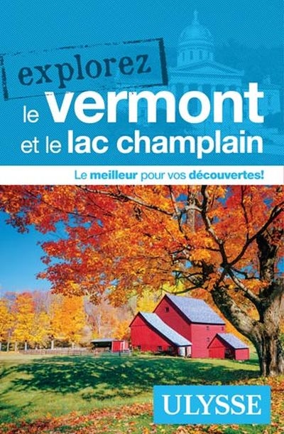 Explorez le Vermont et le Lac Champlain  | 