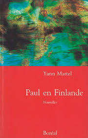 Paul en Finlande  | Martel, Yann