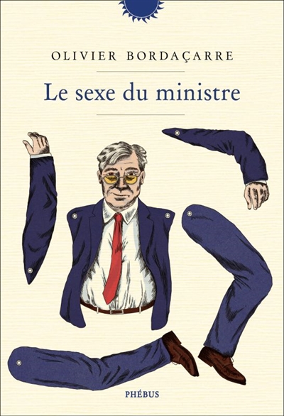 sexe du ministre (Le) | Bordaçarre, Olivier