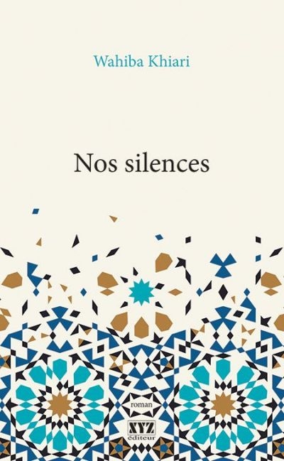 Nos silences  | Khiari, Wahiba