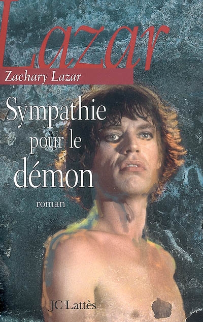 Sympathie pour le démon | Lazar, Zachary