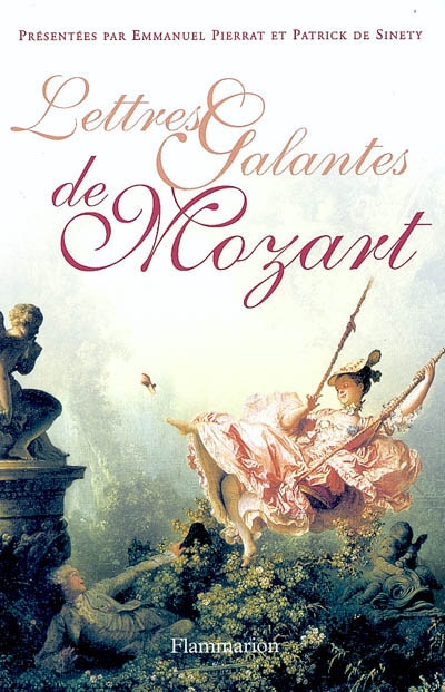 Lettres galantes | Mozart, Wolfgang Amadeus