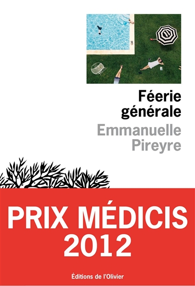 Féerie générale | Pireyre, Emmanuelle