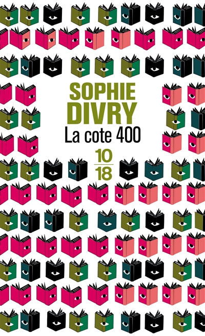 cote 400 (La) | Divry, Sophie