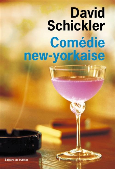 Comédie new-yorkaise | Schickler, David