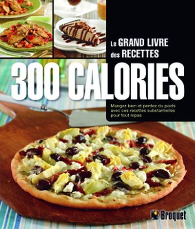 grand livre des recettes 300 calories (Le) | 