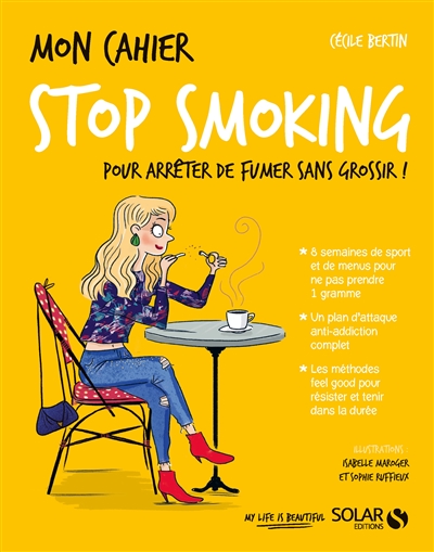 Mon cahier - Stop smoking | Bertin, Cécile