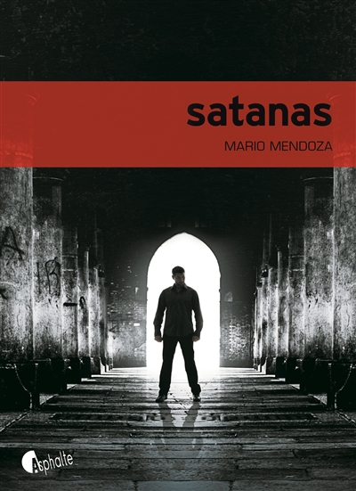 Satanas | Mendoza Zambrano, Mario