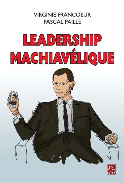 Leadership machiavélique  | Francoeur, Virginie