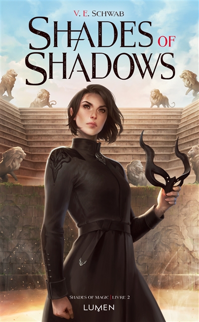 Shades of Magic T.02 - Shades of shadows | Schwab, Victoria