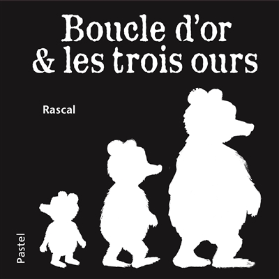 Boucle d'or & les trois ours | Rascal