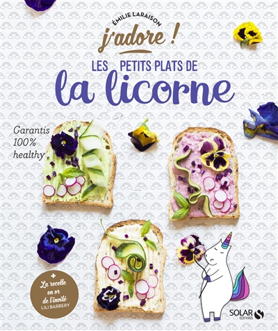 petits plats de la licorne (Les) | Laraison, Emilie
