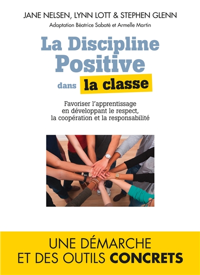 discipline positive dans la classe (La) | Nelsen, Jane