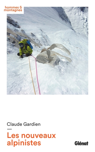 nouveaux alpinistes (Les) | Gardien, Claude