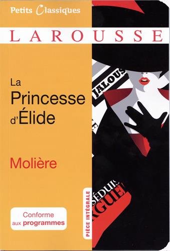 La princesse d'Elide ou Les plaisirs de l'île enchantée  | Molière