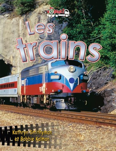 trains (Les) | Smithyman, Kathryn