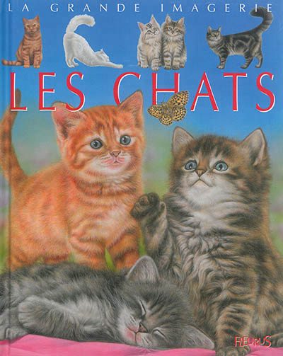 La grande imagerie - Les chats | Vandewiele, Agnès