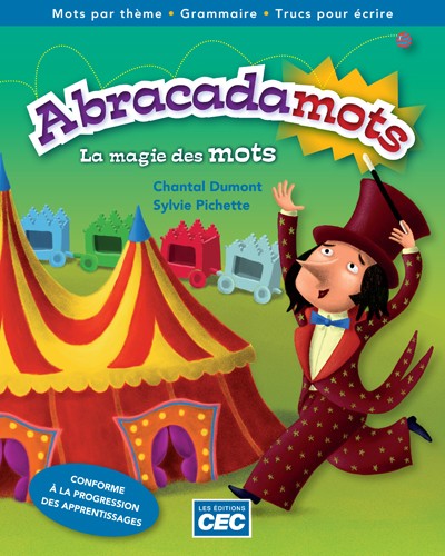 Abracadamots 2e année - cahier d'apprentissage d'écriture (La magie des mots) | Dumont, Chantal