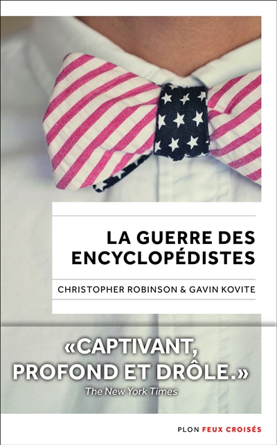 guerre des Encyclopédistes (La) | Robinson, Christopher