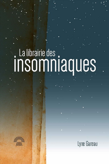 La librairie des insomniaques | Gareau, Lyne