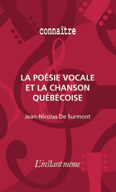 La poésie vocale et la chanson québécoise | De Surmont, Jean-Nicolas