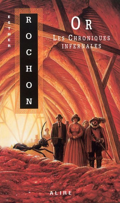 Chroniques infernales (Les) T.05 - Or  | Rochon, Esther