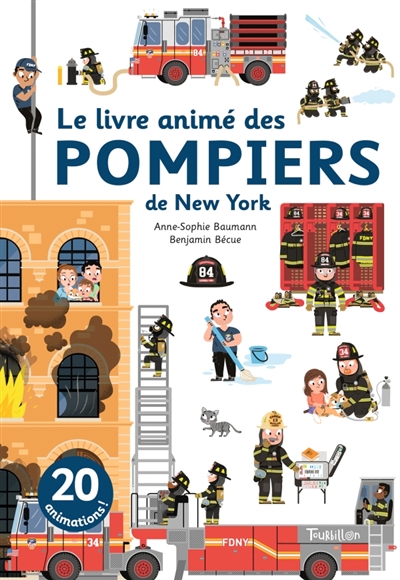 livre animé des pompiers de New York (Le) | Baumann, Anne-Sophie