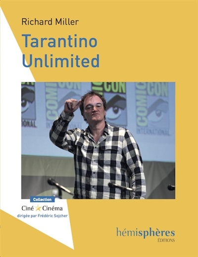 Tarantino unlimited | Miller, Richard