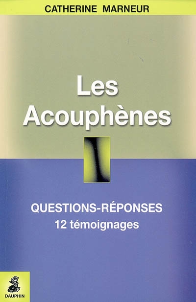 acouphènes (Les) | Marneur, Catherine