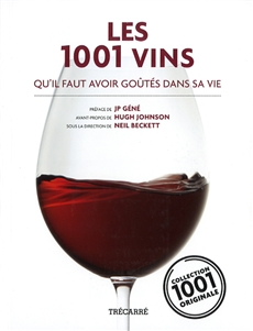 1001 vins qu'il faut avoir goûtés dans sa vie (Les) | 