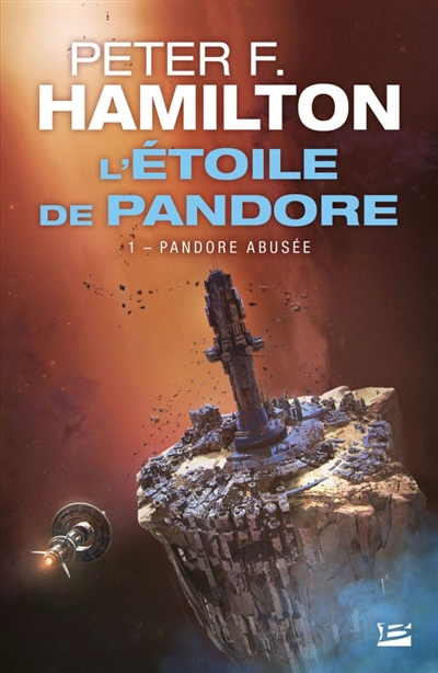 Étoile de Pandore (L') T.01 - Pandore Abusée | Hamilton, Peter F.