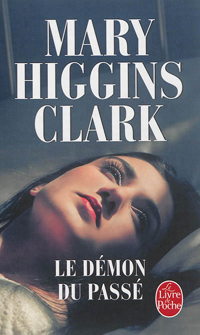 Le démon du passé  | Higgins Clark, Mary 