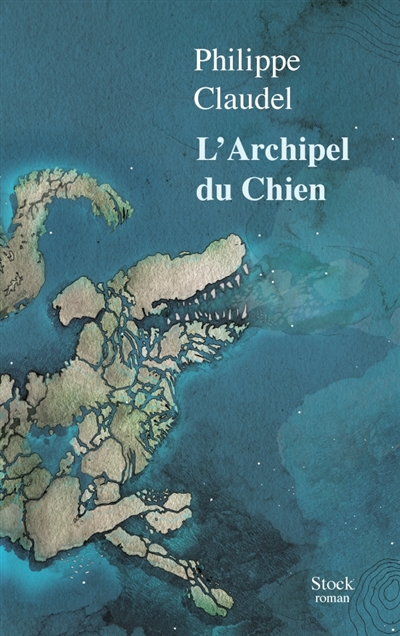 Archipel du Chien (L') | Claudel, Philippe