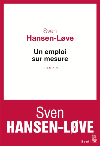 Un emploi sur mesure | Hansen-Love, Sven