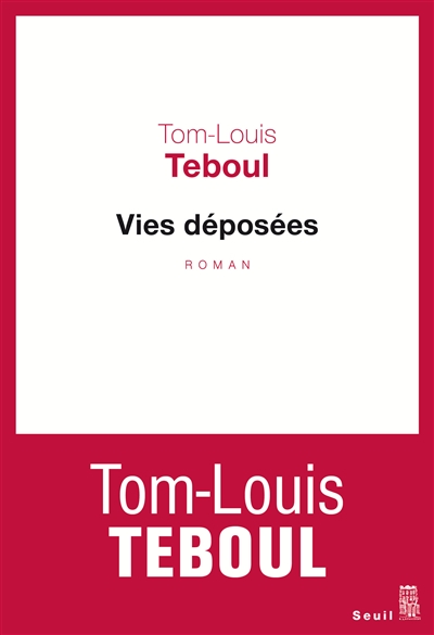 Vies déposées | Teboul, Tom-Louis