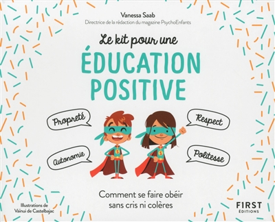 kit pour une éducation positive (Le) | Saab, Vanessa