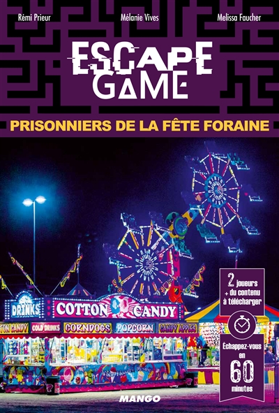 Escape game - prisonniers de la fête foraine | Prieur, Rémi