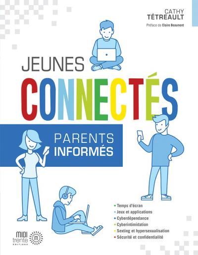 Jeunes connectés, parents informés  | Tétreault, Cathy